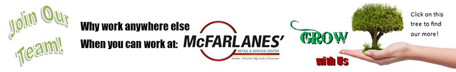 Join Our Team. Why work anywhere else when you can work at McFarlanes. Click to find out more.